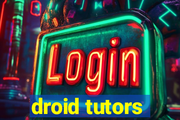 droid tutors